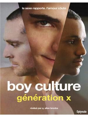 Affiche du document Boy Culture : Génération X