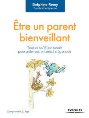 Affiche du document Être un parent bienveillant