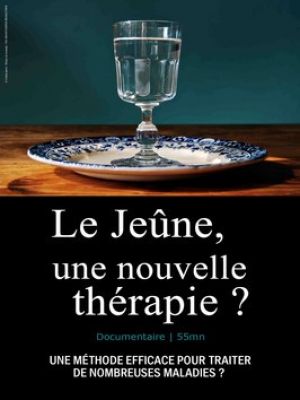 Affiche du document Le jeûne, une nouvelle thérapie ?