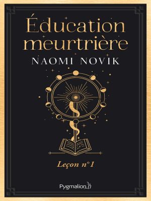 Affiche du document Scholomance (Tome 1) - Éducation meurtrière