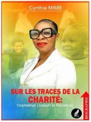 Affiche du document Sur les traces de la charité: l’Orphelinat