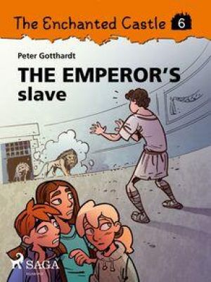 Affiche du document The Enchanted Castle 6 - The Emperor s Slave