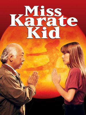 Affiche du document Miss Karaté Kid