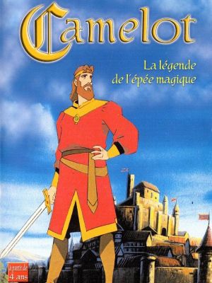Affiche du document Camelot, la légende de l'épée magique