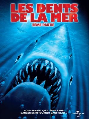 Affiche du document Les dents de la mer : 2ème partie