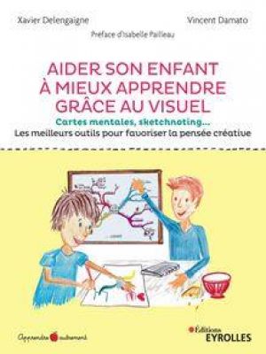 Affiche du document Aider son enfant à mieux apprendre grâce au visuel