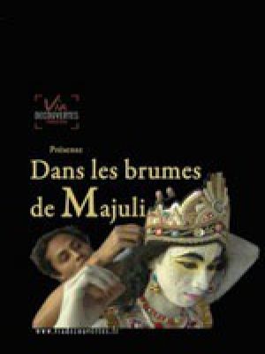 Affiche du document Dans les brumes de Majuli