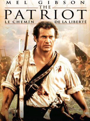 Affiche du document The patriot : le chemin de la liberté