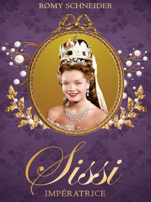 Affiche du document Sissi impératrice