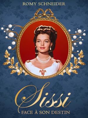 Affiche du document Sissi face à son destin