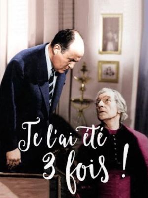 Affiche du document Je l'ai été trois fois