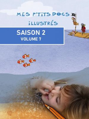 Affiche du document Mes p'tits docs illustrés - Volume 7