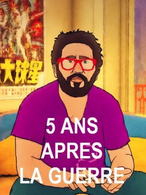 Affiche du document 5 ans après la guerre
