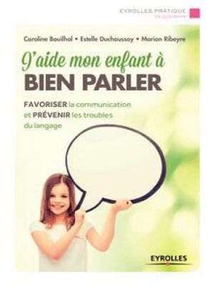 Affiche du document J'aide mon enfant à bien parler