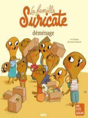 Affiche du document La famille Suricate déménage