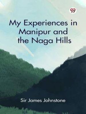 Affiche du document My Experiences in Manipur and the Naga Hills