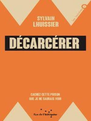 Affiche du document Décarcérer
