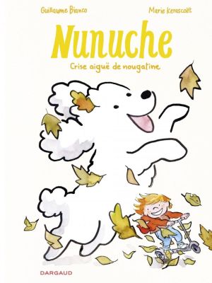 Affiche du document Nunuche - Tome    3 - Crise aiguë de nougatine