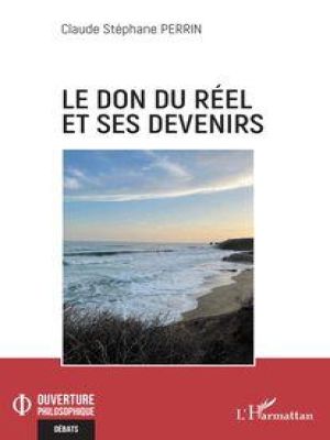 Affiche du document Le don du réel et ses devenirs