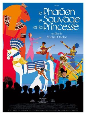 Affiche du document Le Pharaon, le Sauvage et la Princesse