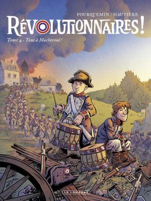 Affiche du document Révolutionnaires ! - Tome    4 - Tous à Machecoul !