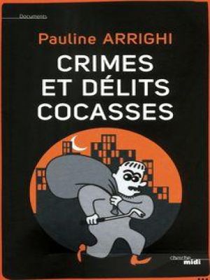 Affiche du document Crimes et délits cocasses