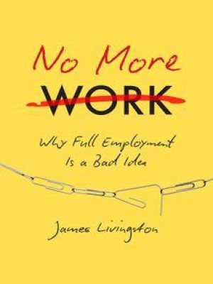 Affiche du document No More Work