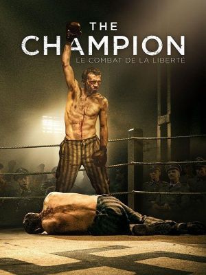 Affiche du document The champion : Le combat de la liberté