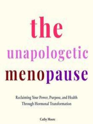 Affiche du document The Unapologetic Menopause