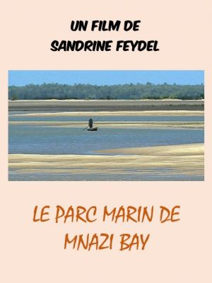 Affiche du document Le Parc marin de Mnazi Bay