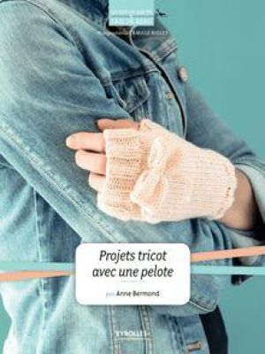 Affiche du document Projets tricot avec une pelote