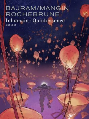 Affiche du document Inhumain - Tome    2 - Quintessence