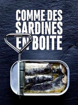 Affiche du document Comme des sardines en boite