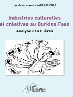 Affiche du document Industries culturelles et créatives au Burkina Faso