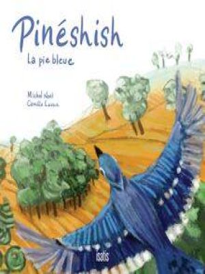 Affiche du document Pinéshish, la pie bleue