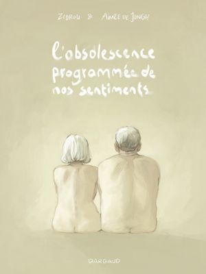 Affiche du document L'Obsolescence programmée de nos sentiments - L'obsolescence programmée de nos sentiments