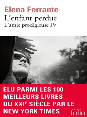 Affiche du document L'amie prodigieuse (Tome 4) - L'enfant perdue