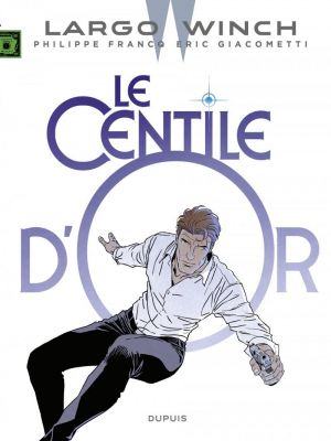 Affiche du document Largo Winch - Tome   24 - Le Centile d'or