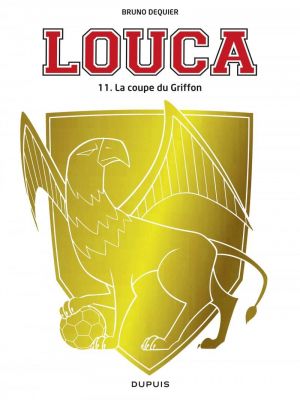 Affiche du document Louca - Tome   11 - La coupe du griffon