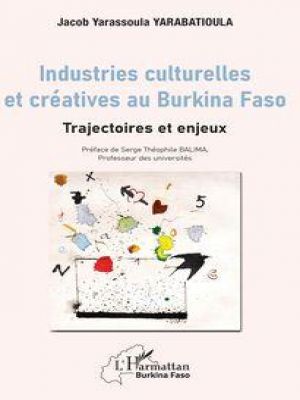 Affiche du document Industries culturelles et créatives au Burkina Faso