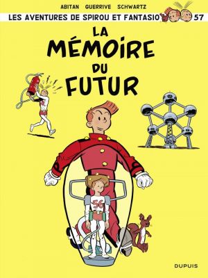 Affiche du document Spirou et Fantasio - Tome   57 - La mémoire du futur