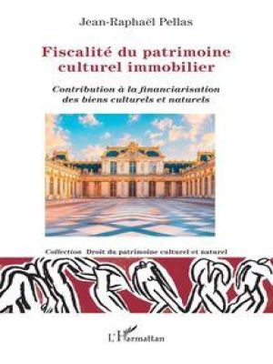 Affiche du document Fiscalité du patrimoine culturel immobilier