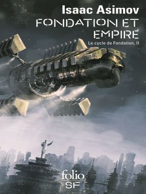 Affiche du document Le Cycle de Fondation (Tome 2) - Fondation et Empire