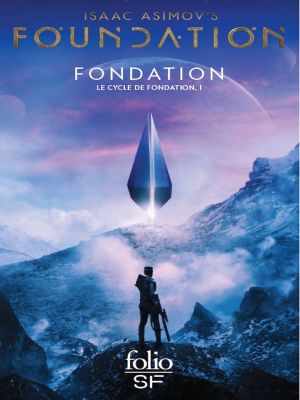 Affiche du document Le Cycle de Fondation (Tome 1) - Fondation