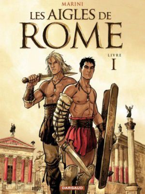 Affiche du document Les Aigles de Rome - Tome    1 - Livre I