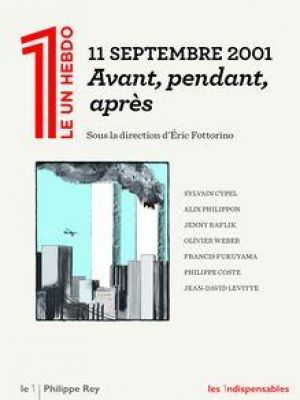 Affiche du document 11 septembre 2001 - Avant, pendant, après