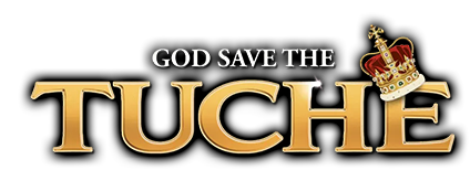 God Save the Tuche