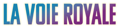 La voie royale