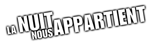 La nuit nous appartient