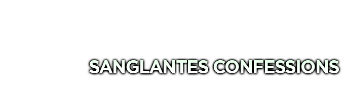 Sanglantes confessions